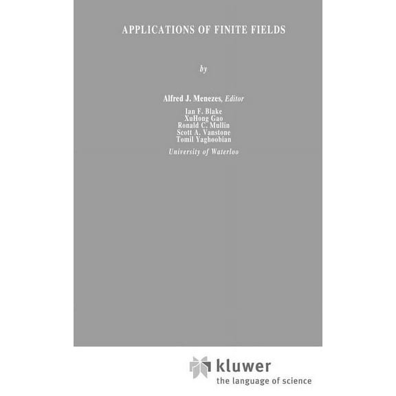 The Springer International Engineering a Applications of Finite Fields, Book 199, (Hardcover)