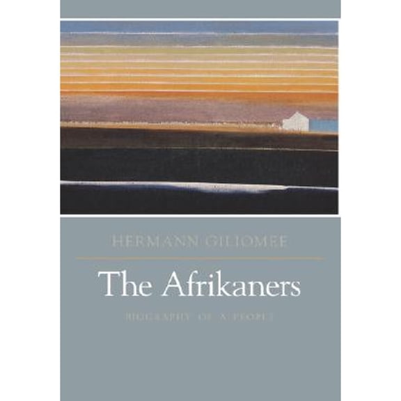 Pre-Owned The Afrikaners: Biography of a People (Paperback) 0813922372 9780813922379