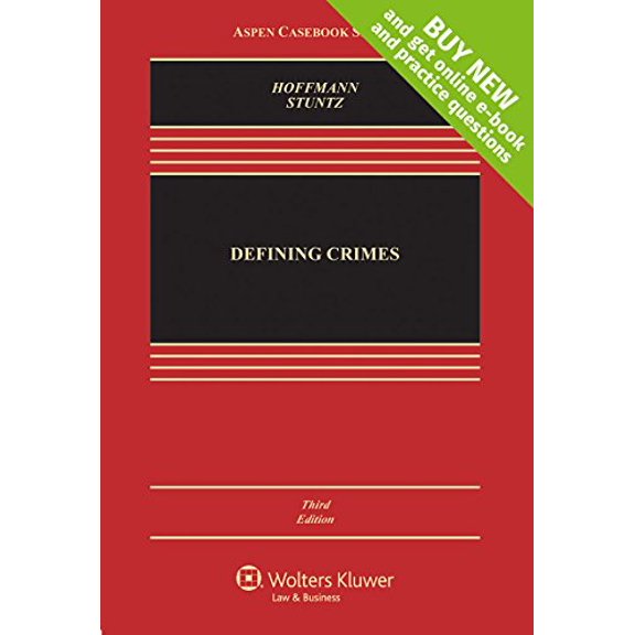 Pre-Owned Defining Crimes (Aspen Casebook), 9781454875741, 1454875747, Hardcover, 3 edition