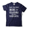 thumbnail image 4 of I Have Two Titles Mom And Grandma Shirt Mother And Grandma Gift Tee Mom And Grandma Shirt (Medium Military Green), 4 of 6