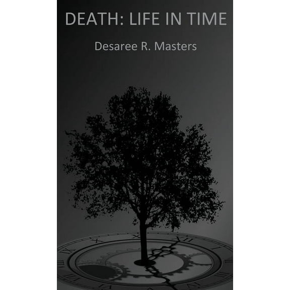 Death: Life in Time, (Hardcover)
