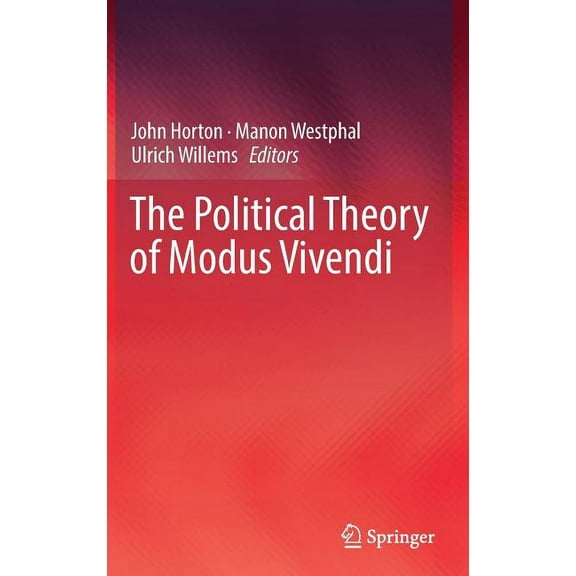 The Political Theory of Modus Vivendi, (Hardcover)