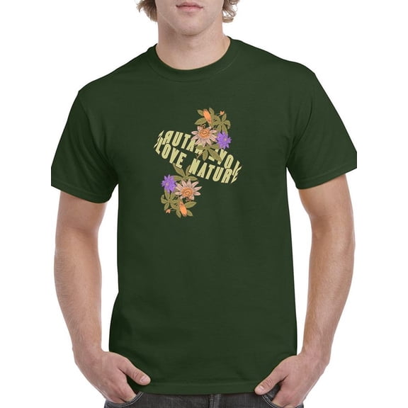 Love Nature Flowers And Nature T-Shirt Men -Image by Shutterstock, Male Large