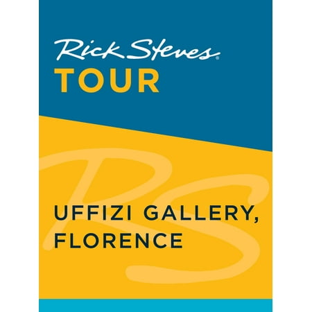 Rick Steves Tour: Uffizi Gallery, Florence (Enhanced) - (Best Way To See Uffizi Gallery)