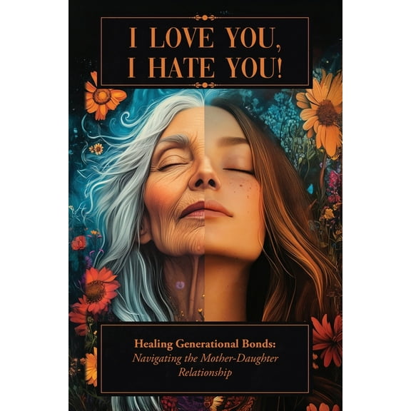 I Love You, I Hate You!, (Paperback)