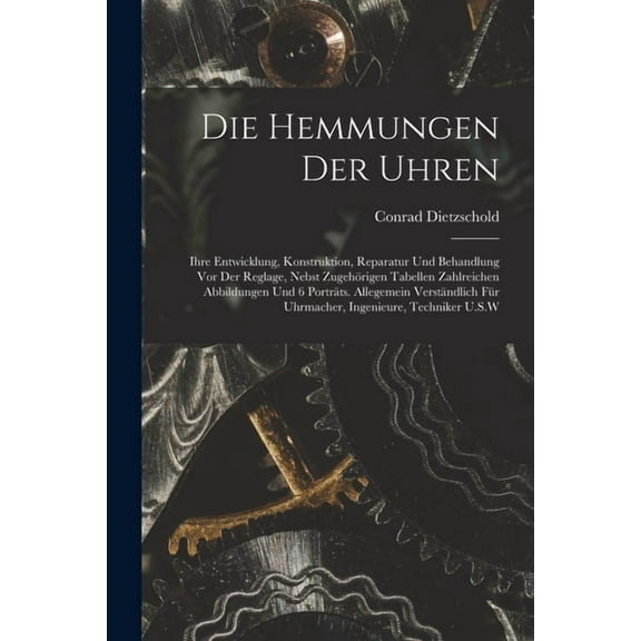 Die Hemmungen Der Uhren (Paperback)