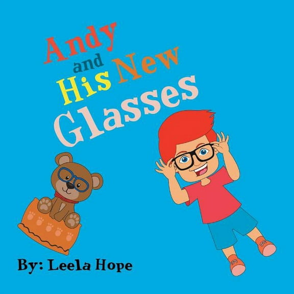 Andy and His New Glasses, (Paperback)