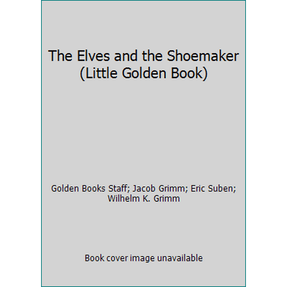 Pre-Owned The Elves and the Shoemaker (Little Golden Book) (Hardcover) 0307001334 9780307001337