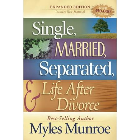 Single, Married, Separated, and Life After