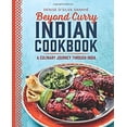 thumbnail image 1 of Pre-Owned Beyond Curry Indian Cookbook: A Culinary Journey Through India (Paperback) 1623156963 9781623156961, 1 of 1