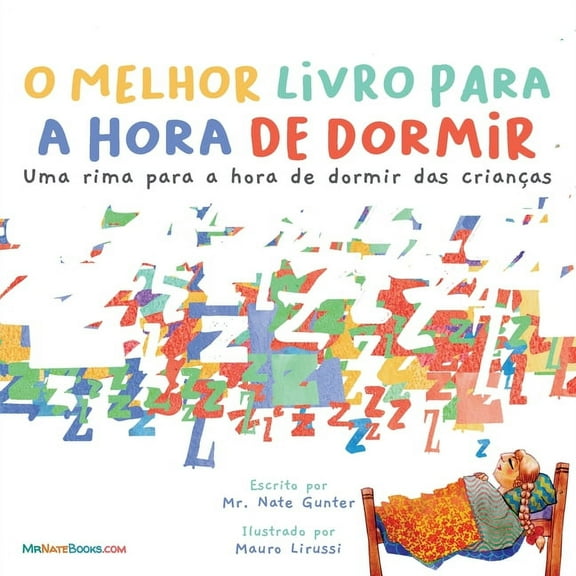 Portuguese Children Books on Life and Be The Best Bedtime Book (Portuguese): A rhyme for children's bedtime, Book 1, (Paperback)