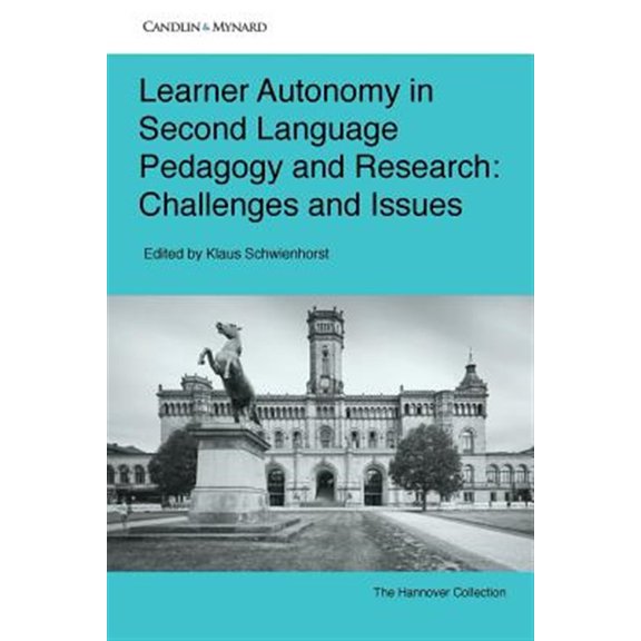 Pre-Owned Autonomous Language Learning: Learner Autonomy in Second Language Pedagogy and Research: Challenges and Issues (Paperback)