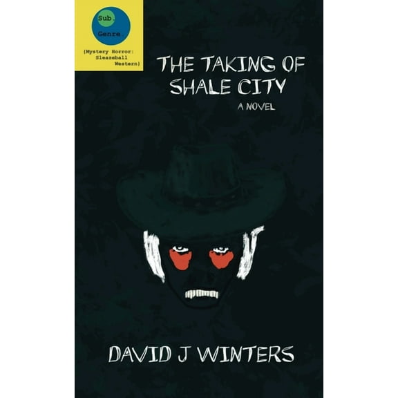 The Taking of Shale City, (Paperback)