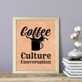 thumbnail image 2 of Designs ByLITA Coffee, Culture, Conversation, 11 x 14 Wooden Wall Print Inspirational (Framed) | Sarcastic Home Decor, 2 of 3