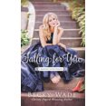 thumbnail image 2 of Falling for You (Bradford Sisters Romance), 2 of 2