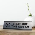 thumbnail image 2 of Signs ByLITA Check Out Time 10:00 am Black Frame Desk Sign (2x8"), 2 of 6