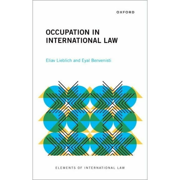 Elements of International Law Occupation in International Law, (Paperback)