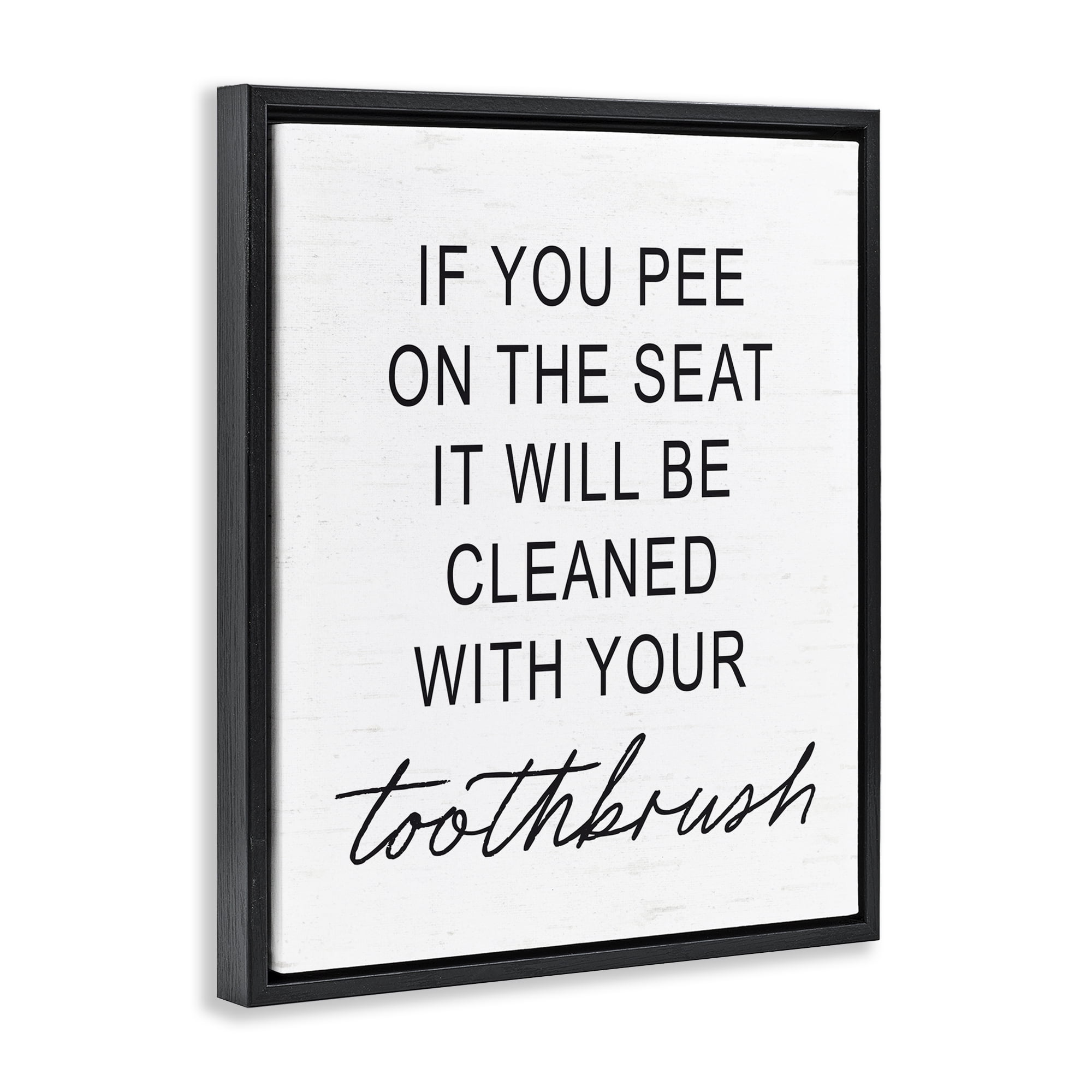 Sassy Clean With Toothbrush Warning Black Framed Floater Canvas Wall Art, design by Lettered and Lined
