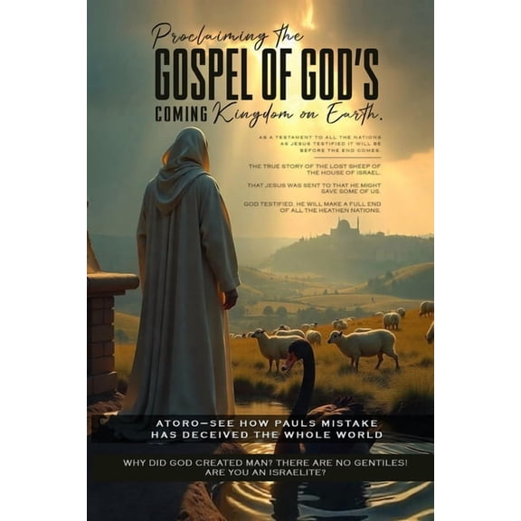 Proclaiming the Gospel of God's Coming Kingdom on Earth, (Paperback)