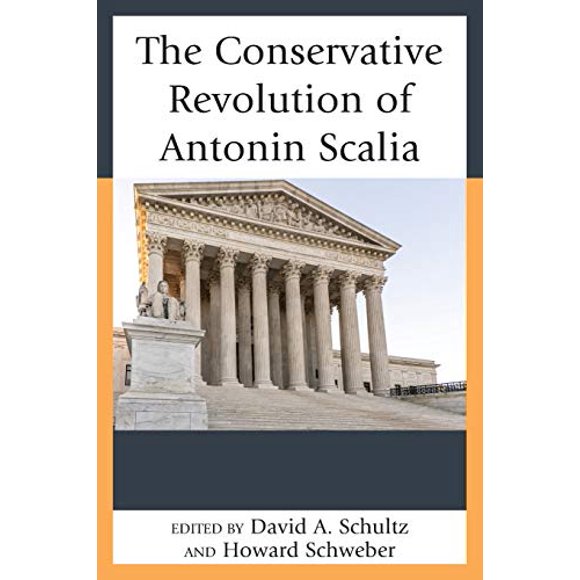La Révolution Conservatrice d'Antonin Scalia
