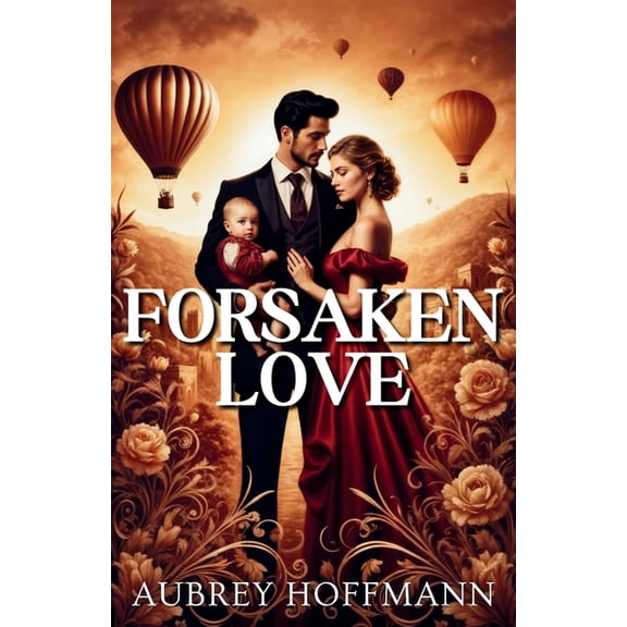 Forsaken Love, (Paperback)