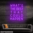 thumbnail image 2 of Craftnamesign What's The Best That Could Happen Neon Light For Office Wall Decor, 2 of 5