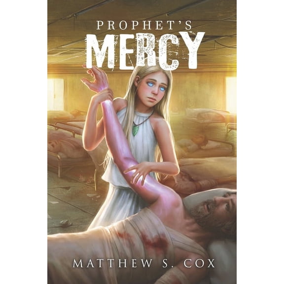 Prophet of the Badlands: Prophet's Mercy (Paperback)