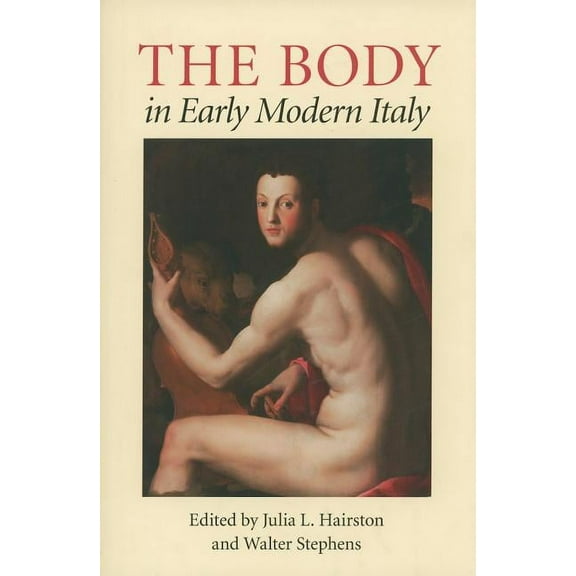 Body in Early Modern Italy (Hardcover)