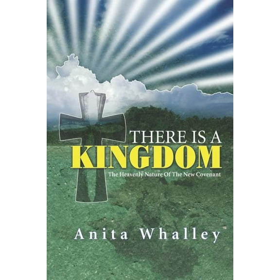 There Is a Kingdom: The Heavenly Nature of the Covenant