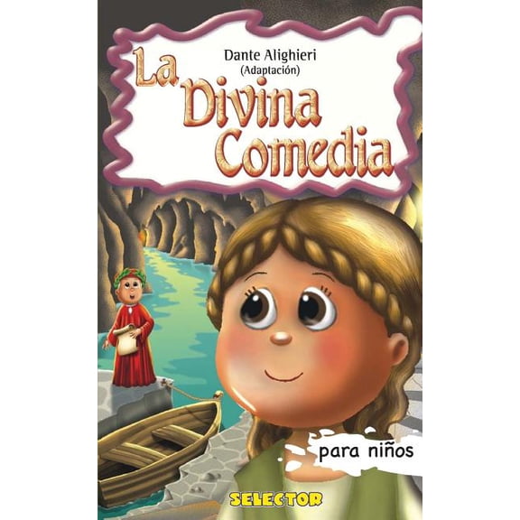 La Divina Comedia: ClÃ¡sicos para niÃ±os, (Paperback)