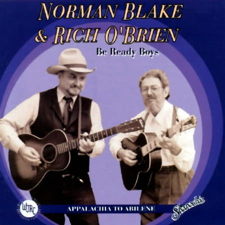 Be Ready Boys: Appalachia To Abilene