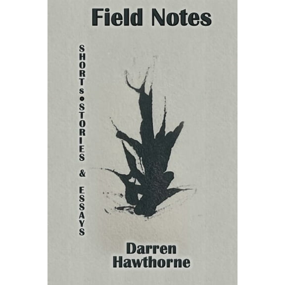 Field Notes, (Paperback)