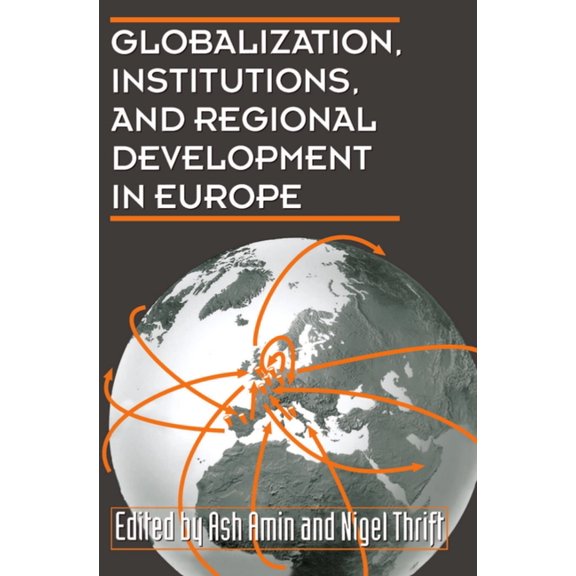 Globalization, Institutions, and Regional Development in Europe, (Paperback)