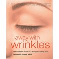 thumbnail image 1 of Away with Wrinkles: The Essential Guide to a Younger-Looking Face, 1 of 2
