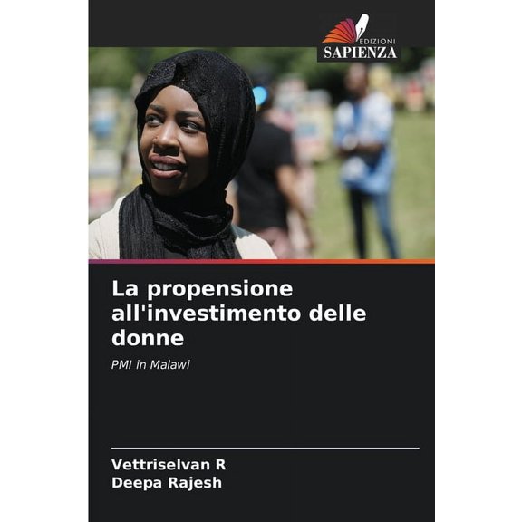 La propensione all'investimento delle donne, (Paperback)