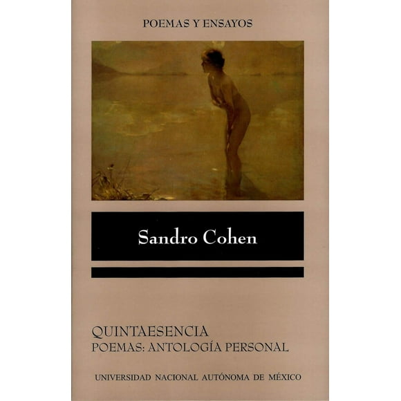 Quintaesencia. Poemas: antología personal
