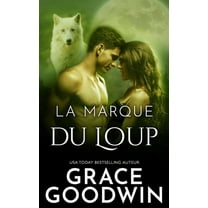 Une Romance Sauvge La marque du loup, Book 1, (Paperback)