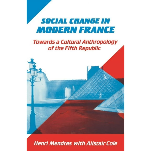 Social Change in Modern France, (Hardcover)