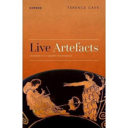 UPC: 9780192858122 | Live Artefacts: Literature in a Cognitive Environment (Hardcover)