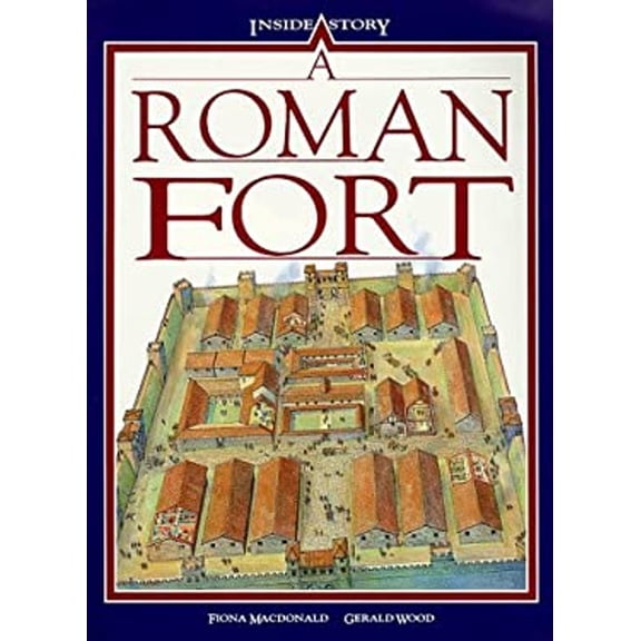 Pre-Owned A Roman Fort (Inside Story) (Unknown) 0872263703 9780872263703