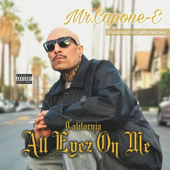 Mr Capone E, Mr Youngster,  Mr Criminal , Snapper, Wicked Minds, - California Love: All Eyez On Me - Music & Performance - CD