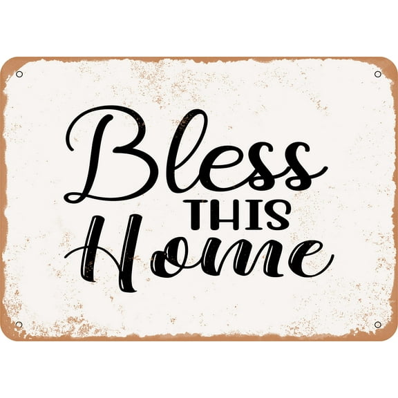 7 x 10 METAL SIGN - Bless the Home - Vintage Rusty Look