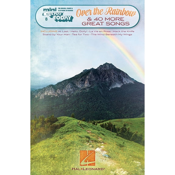 Over the Rainbow & 40 More Great Songs: Mini E-Z Play Today Volume 8, (Paperback)