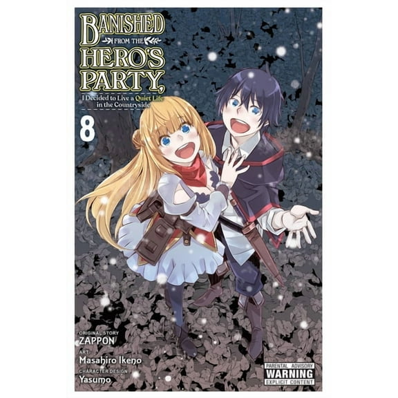 Banished from the Hero's Party, I Decide Banished from the Hero's Party, I Decided to Live a Quiet Life in the Countryside, Vol. 8 (Manga), Book 8, (Paperback)