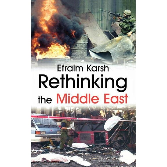 Israeli History, Politics and Society Rethinking the Middle East, (Hardcover)