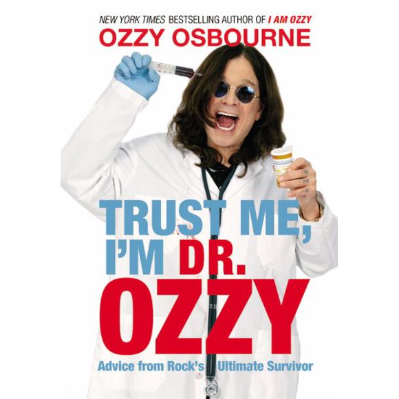 Croyez-Moi, Je Suis Dr. Ozzy