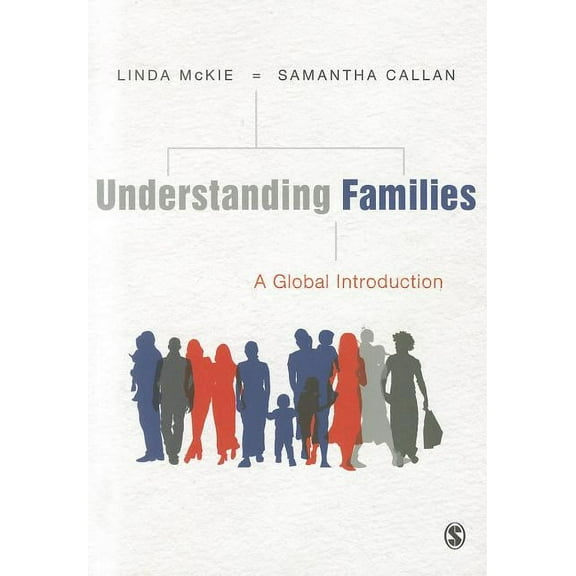 Understanding Families: A Global Introduction, (Paperback)