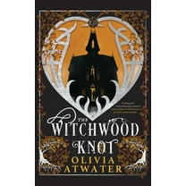 Victorian Faerie Tales The Witchwood Knot, Book 1, (Hardcover)