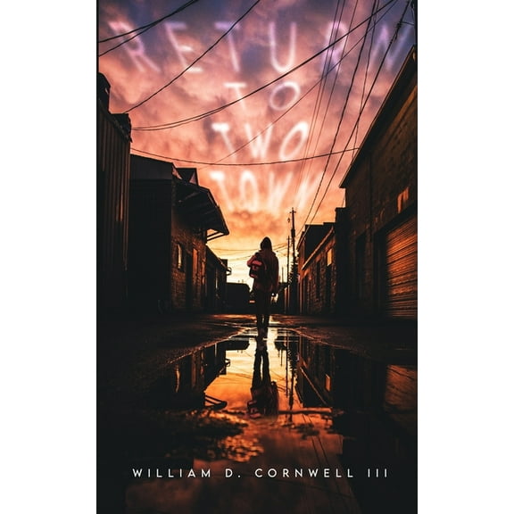 Return to Two Town (Paperback) by William Cornwell