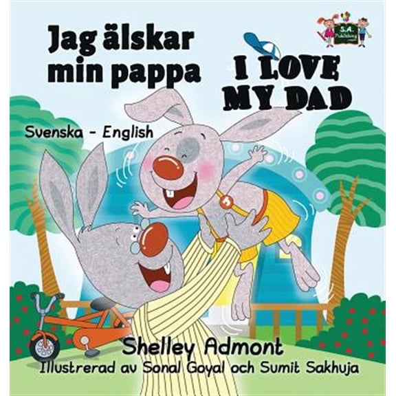 Pre-Owned Swedish English Bilingual Collection: Jag lskar min pappa I Love My Dad: Swedish English Bilingual Edition (Hardcover)